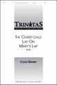 Christ Child Lay on Marys Lap SATB choral sheet music cover
